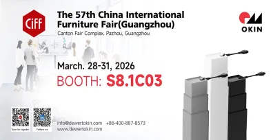 Tập đoàn Công nghệ DewertOkin sẽ trưng bày tại Hội chợ Nội thất Quốc tế Trung Quốc lần thứ 57